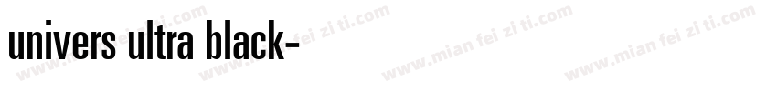 univers ultra black字体转换